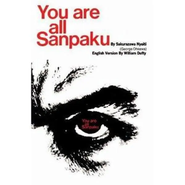 USED-You Are All Sanpaku by Sakurazawa Nyoiti (Paperback)