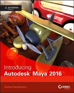 USED-Introducing Autodesk Maya 2016: Autodesk Official Press by Derakhshani, Dariush (Paperback)