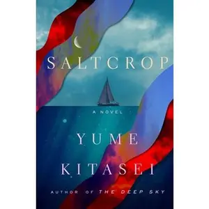 Saltcrop -- Yume Kitasei - Hardcover
