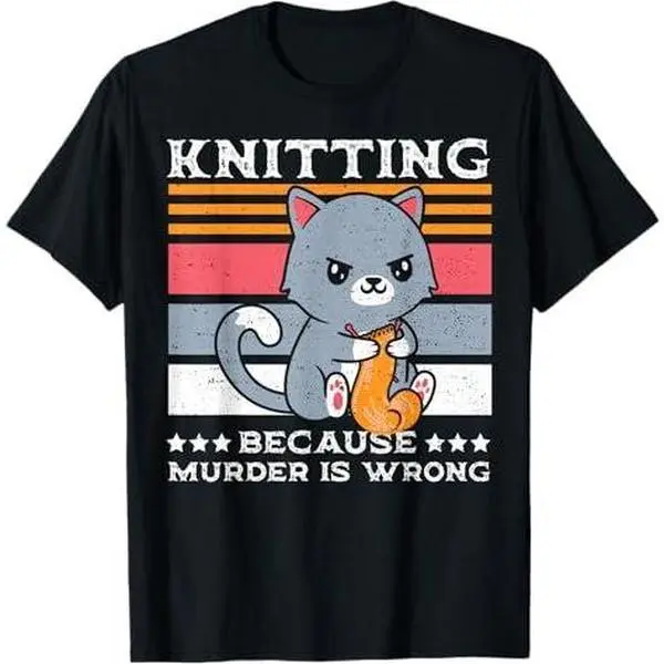 Needle: Knitting Because Murder Is Wrong - Knitting Sayings T-Shirt