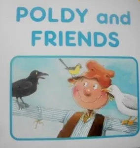 USED-Poldy and Friends by World Book (Unknown)