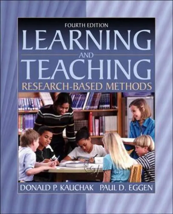 USED-Learning and Teaching: Research-Based Methods (4th Edition) by Donald P. Kauchak (Paperback)