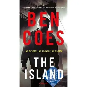 USED-The Island: A Thriller by Coes, Ben (Mass Market Paperback)