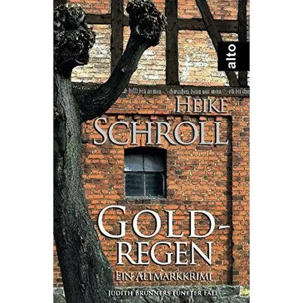 USED-Goldregen - Ein Altmarkkrimi: Judith Brunners fünfter Fall (German Edition) by Heike Schroll (Paperback)
