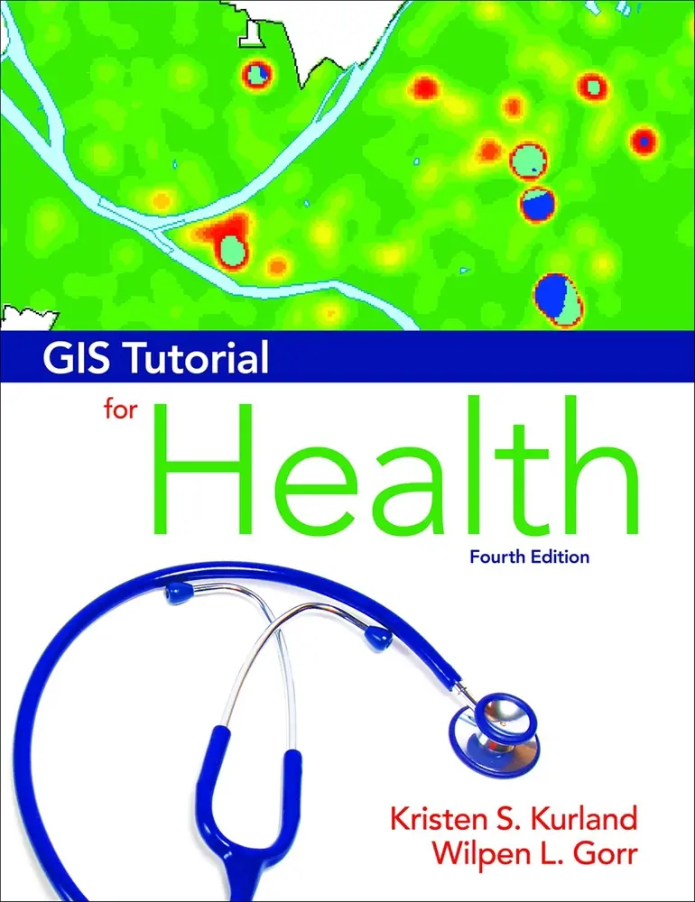 USED Book - GIS Tutorial for Health: Fourth Edition (GIS Tutorials) by Kristen S. Kurland (Paperback) - english