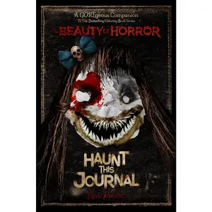 USED-The Beauty of Horror: Haunt This Journal by Robert, Alan (Paperback)