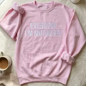 Embroidered Everyday I’m Motherin Sweatshirt Pink Mom Sweater Mother’s Day Gift Cozy Aesthetic Pullover Cute Mom Life Outfit Soft Minimalist Embroidery Crewneck Women Casual Loungewear Trendy Mama Gift Idea Birthday Holiday Wear