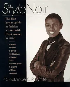 USED-Stylenoir: The First How to Guide to Fashion Written with Black Women in Mind by Constance White (Paperback)