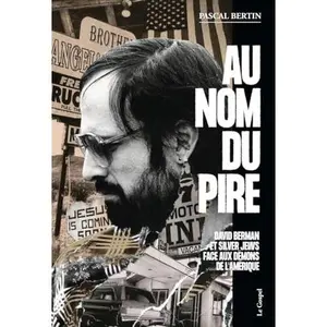 USED-Au nom du pire - David Berman et Silver Jews face aux démons by Pascal BERTIN (Paperback)