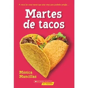 Taco Tuesdays: A Wish Novel (Spanish Edition) -- Monica Mancillas - Paperback