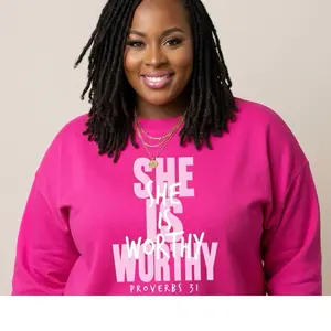 She Is Worthy Proverbs 31 Woman Sweatshirt in Vibrant Pink with Inspirational Text for Everyday Wear
