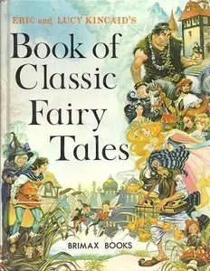 USED Book - Book of Classic Fairy Tales (Brimax Books) by Eric Kincaid (Hardcover) - english