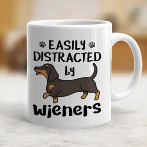 Dachshund Dog Easily Distracted By Wieners Coffee Mug - scs13447