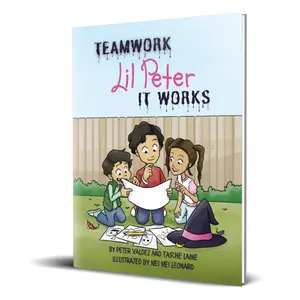 Teamwork, Lil Peter, It Works: Children's Book about Managing Frustration
