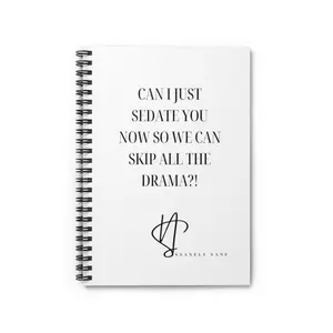 Notebook for Nurses- Can I sedate you Now?