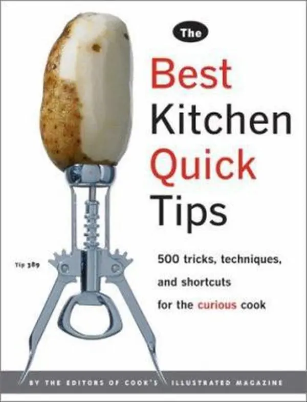 USED Book - The Best Kitchen Quick Tips: 534 Tricks, Techniques, and Shortcuts for the Curious Cook by Editors of Cook's Illustrated Magazine (Paperback) - english