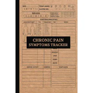 Daily Chronic Pain Symptoms Tracker: A Journal To Keep Record Of Date, Energy, Activity, Sleep, Pain Level/Area, Meals, Time, Symptoms, Triggers, Pain ... Day Time - Medical Gifts For Men, Women, Kids Paperback – Notebook, December 26, 2022