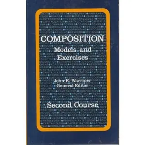 USED-Composition: Models and Exercises, Second Course by Warriner (Paperback)