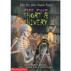 USED-Even More Short and Shivery: Forty-Five Spine-Tingling Tales by Robert D San Souci (Paperback)