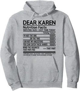 Dear Karen Nutrition Facts, Serving Size I Got Time Today Pullover Hoodie - Christopherchr Shop 84B0BRJ7GMDZ