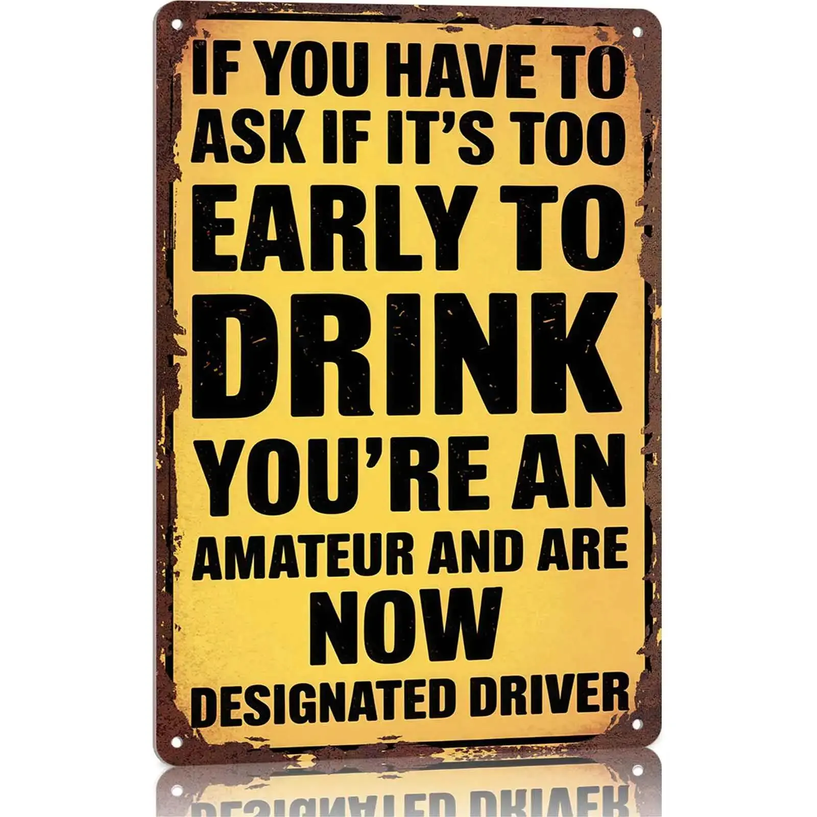 12x8 in Aluminium Decorative Home Plaque - "Too Early to Drink? You're Designated Driver" Quirky Retro Wall Decor for Pub - Funny Gift for Party Hosts (Home Supplies Sign) home accessories