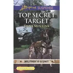 USED-Top Secret Target by Mentink, Dana (Unknown)