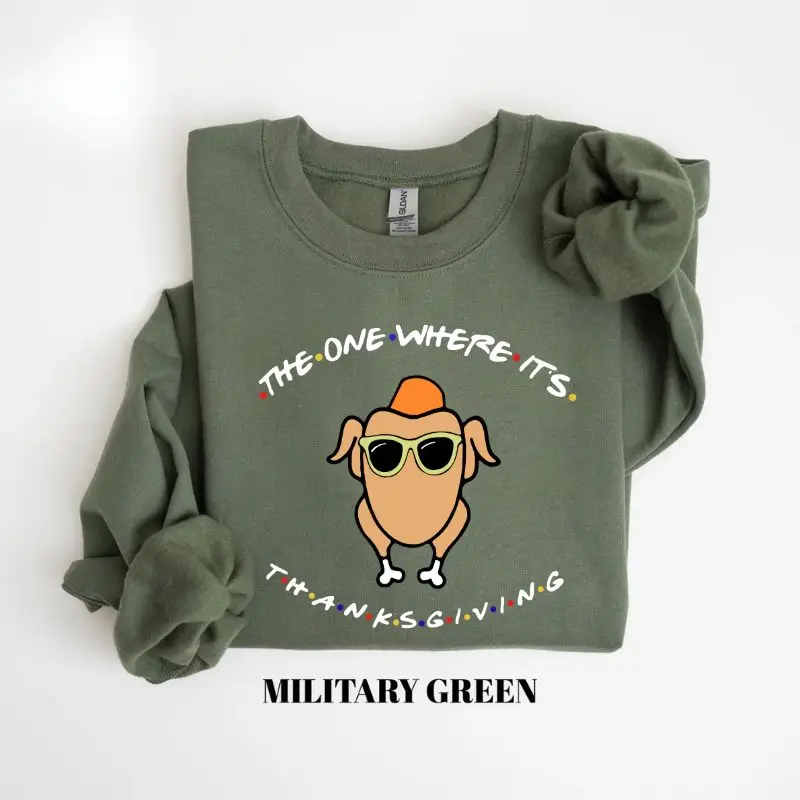 Gildan The One Where It's Thanksgiving Sweatshirt, The One Where It’s Thanksgiving Sweatshirt, Thanksgiving Friends Sweatshirt, Friends Turkey Sweatshirt Gift For Women