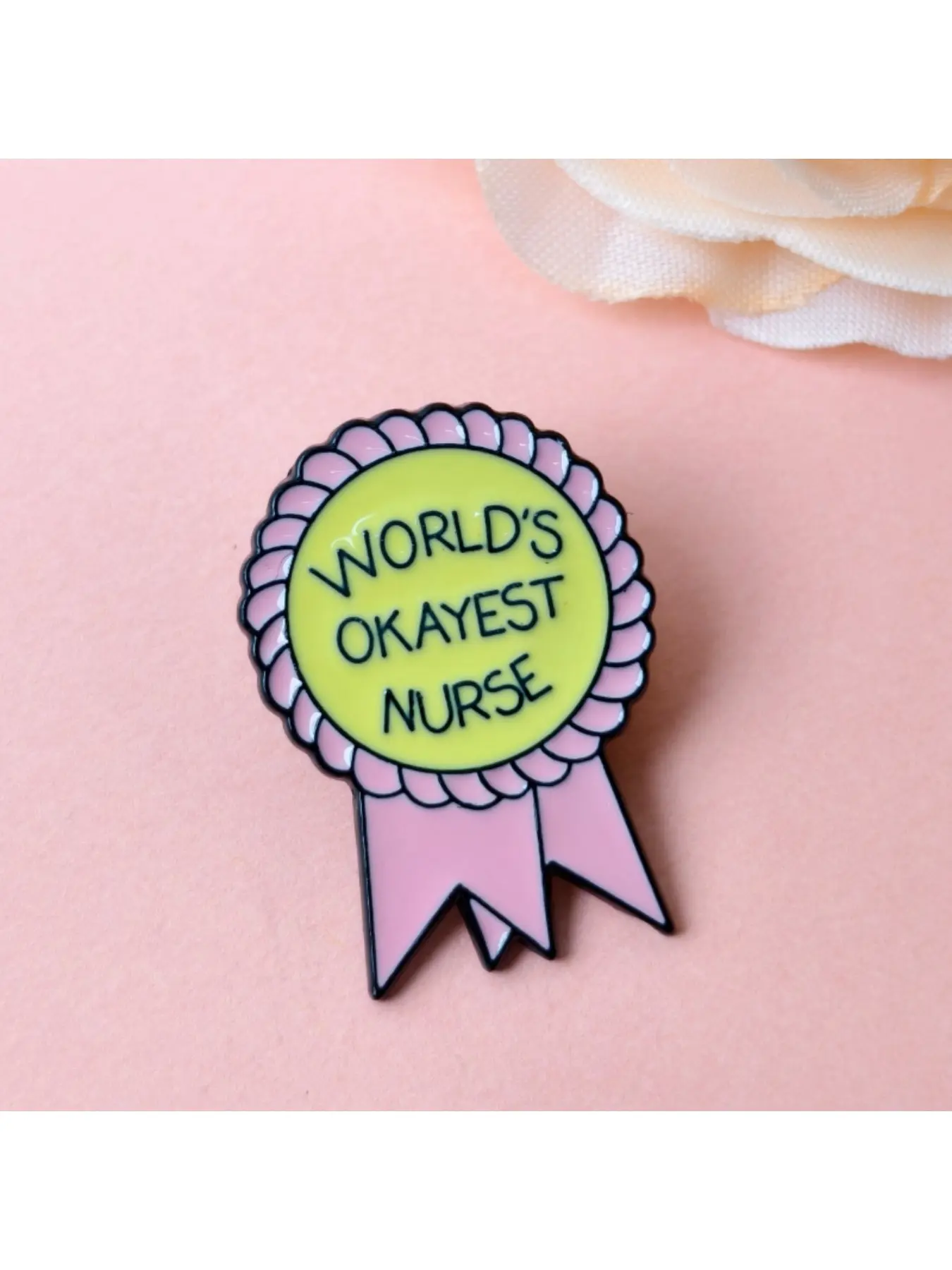 "WORLD'S OKAYEST NURSE" Enamel Pin Funny Ribbon Brooch Motivational Nursing Badge for Backpack Clothes Fashion Accessory Enamel Lapel Pins Alloy Brooch Pin