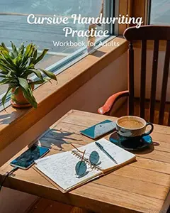 Cursive Handwriting Practice Workbook for Adults: Cursive Practice Paper Notebook - Blank Dashed Midline Composition Book 100 sheets - Penmanship ... Practice - Joined Up Writing Practice Book