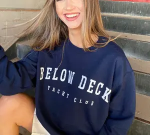 [Sale off up to 50%] Below Deck Sweatshirt - Vanderpump Rules - Real Housewives