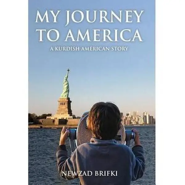 USED Book - My Journey to America: A Kurdish-American Story by Brifki, Newzad (Hardcover) - english