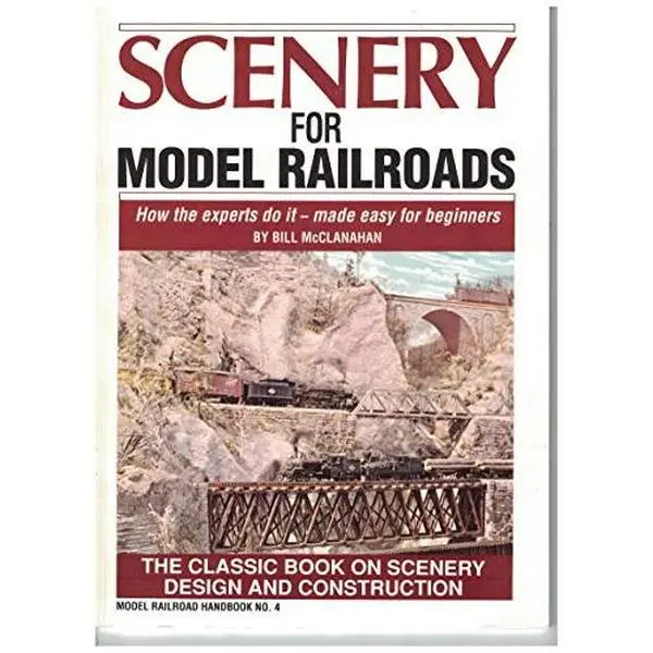Used Good Tutorial Book for Model Railroads Beginners - Scenery by Bill McClanahan, Kalmbach Books Soft Cover English Edition, Includes Pictures