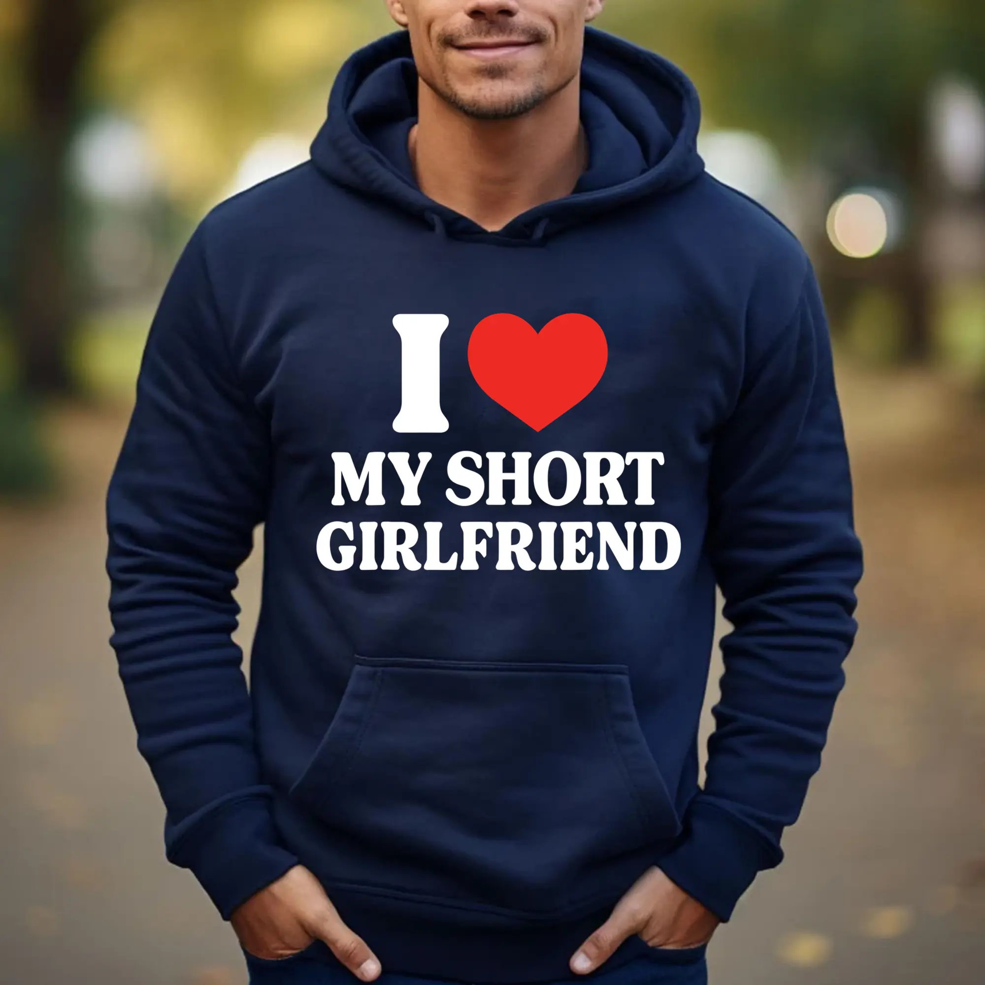 I Love My Short GF, I Love My Short Girlfriend Pullover Hoodie | Unisex Hooded Sweatshirt, Fabric Classic Menswear