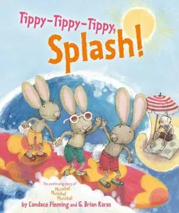USED-Tippy-Tippy-Tippy, Splash! by Fleming, Candace (Hardcover)