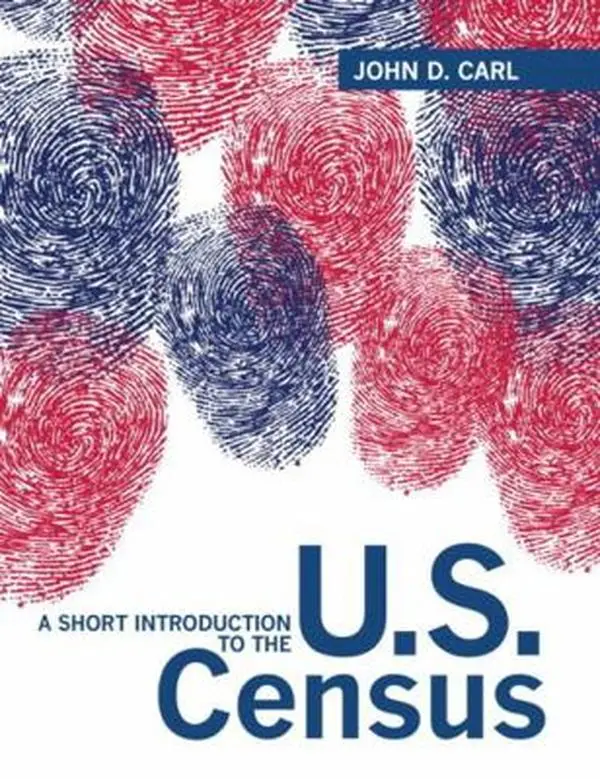 USED-A Short Introduction to the U.S. Census by John D. Carl (Paperback)