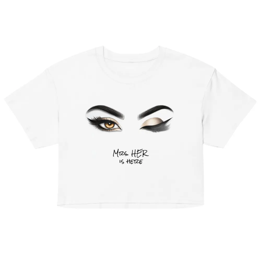 Mrs. Her Is Here Women's Crop Top | Bride Crop Top | Newlywed Shirt | Bachelorette Outfit | Honeymoon Top | Wedding Gift for Her