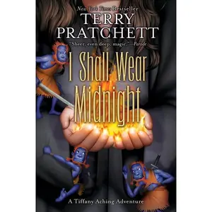 I Shall Wear Midnight (Tiffany Aching: Volume Number 4) by Terry Pratchett [Paperback Book]