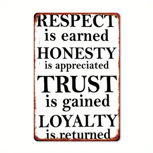 Vintage Metal Wall Art Sign with Values Quote, "Respect is Earned, Honesty is Appreciated, Trust is Earned, Loyalty is Rewarded", Rustic Office, Home, Bathroom Decor, Easy Hang Workplace Decoration, Ideal Gift for Workplace or Living Room
