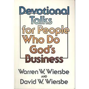 USED-Devotional Talks for People Who Do God's Business by Warren W. Wiersbe (Paperback)