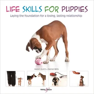 USED-Life Skills for Puppies: Laying the Foundation for a Loving, Lasting Relationship by Mills, Daniel (Paperback)