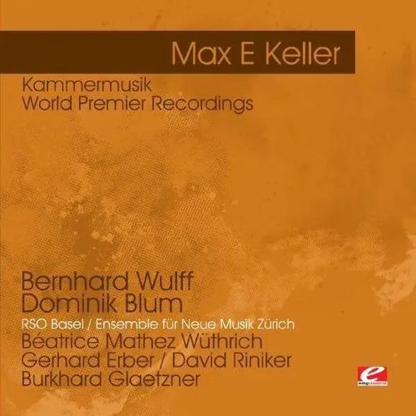 Dominik Blum - Keller: Kammermusik - World Premier Recordings  [COMPACT DISC - CD] Rmst