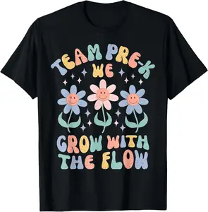 100% Cotton Preschool Teacher Appreciation Team Pre-K Grow With the Flow T-Shirt