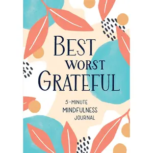 USED-Best Worst Grateful: A Daily 5 Minute Mindfulness Journal to Cultivate Gratitude and Live a Peaceful, Positive, and Happier Life by Spruce Books (Misc.)