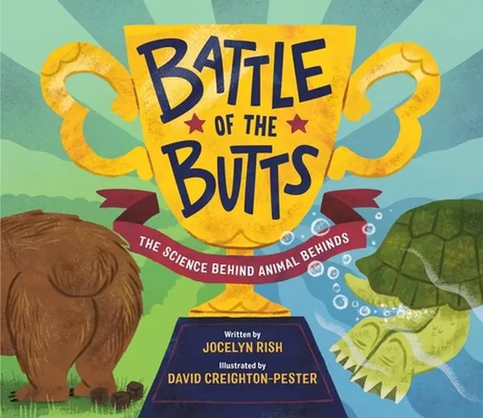 USED Book - Battle of the Butts: The Science Behind Animal Behinds by Rish, Jocelyn (Hardcover) - english