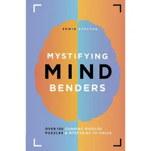 USED-Mystifying Mind Benders: Over 100 Cunning Riddles, Puzzles & Mysteries to Solve by Brecher, Erwin (Hardcover)
