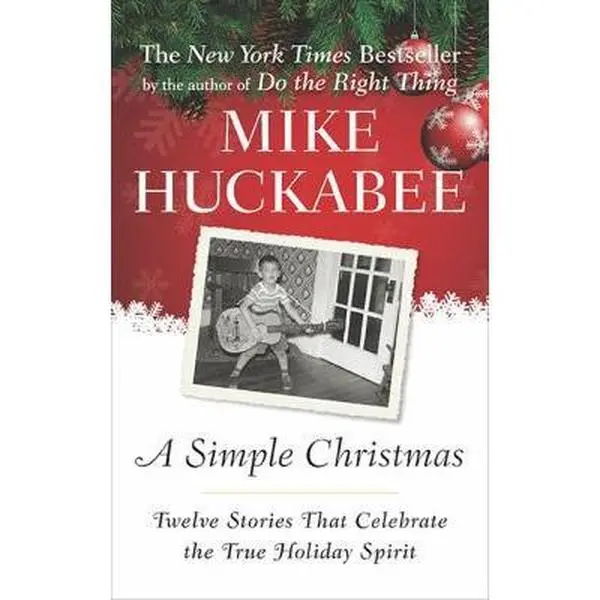 USED Book - A Simple Christmas: Twelve Stories That Celebrate the True Holiday Spirit by Mike Huckabee (Hardcover) - english