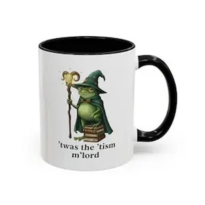 Twas The Tism Frog Wizard Mug Funny Autism Mug Funny Meme Mug Silly Mug Autism Gift Gag Gift Cute Mug Y2k Mug Gen Z Gift Funny Gift For Her