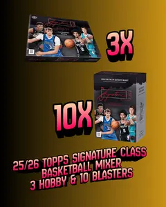 BREAK #117 - 25/26 TOPPS SIGNATURE CLASS BASKETBALL MIXER - (3 HOBBY & 10 BLASTERS)