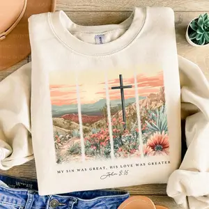 Christian Easter Cross Shirt,  My Sin Was Great His Love Was Greater Shirt, Bible Verse Shirt, Easter Shirt, Boho floral Easter Shirt, Sweatshirt , Sweater , Hoodie, Fall Sweatshirt