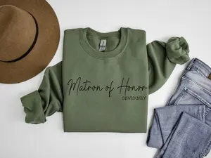Matron of Honor Sweatshirt, Maid of Honor Hoodie, Maid of Honor Obviously, Bridesmaid Shirt, Bridal Party Gift, Bridesmaid Gift,PR301